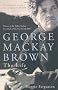 George Mackay Brown: The Life