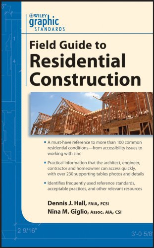 Graphic Standards Field Guide to Residential Construction (Graphic Standards Field Guide series)