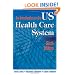 An Introduction to the U.S. Health Care System