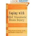 Coping with Mild Traumatic Brain Injury by Diane Roberts Stoler