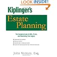 Kiplinger's Estate Planning: The Complete Guide to Wills, Trusts, and Maximizing Your Legacy by John Ventura