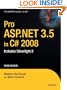 Pro ASP.NET 3.5 in C# 2008: Includes Silverlight 2 (Expert's Voice in .NET)