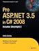Pro ASP.NET 3.5 in C# 2008: Includes Silverlight 2 (Expert's Voice in .NET)