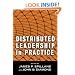 Distributed Leadership in Practice (Contemporary Issues in Educational Leadership) (Critical Issues in Educational Leadership) (Critical Issues in Educational Leadership)