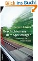 Geschichten aus dem Speisewagen: Unterwegs in Deutschland