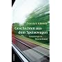 Geschichten aus dem Speisewagen: Unterwegs in Deut&hellip von Torsten K�rner