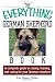 The Everything German Shepherd Book: A Complete Guide to Raising, Training, and Caring for Your German Shepherd (Everything (Pets))