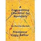 A Copyediting Checklist for Novelists ~ Denise Barker