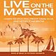 Live on the Margin