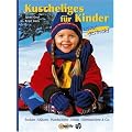 Kuscheliges f�r Kinder selbst gestrickt: Socken, M�tzen, Handschuhe, Schals, Schmusetiere & Co