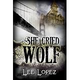 She Cried Wolf