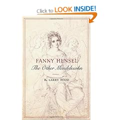 Fanny Hensel: The Other Mendelssohn
