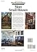 More Small Houses (Fine Homebuilding)