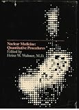 Nuclear medicine : quantitative procedures