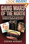 Gang Wars of the North - The Inside S...