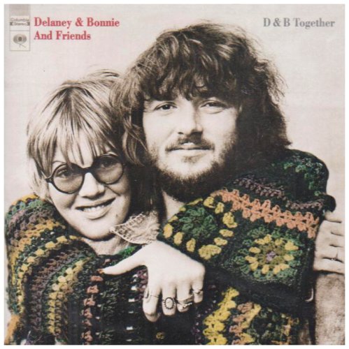 Delaney & Bonnie and Friends - D & B Together - Zortam Music