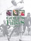 Golf’s Book of Firsts