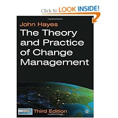 The Theory and Practice of Change Management