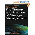 The Theory and Practice of Change Management