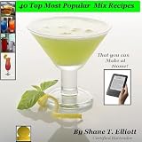 Top40MixedDrinkRecipes-Youcanmakeathome(DrinkRecipesMadeSimple)