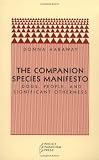 The Companion Species Manifesto