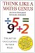 Think Like a Maths Genius
