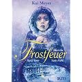 Frostfeuer: Band  1 - Buch Eins