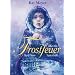 Frostfeuer: Band  1 - Buch Eins