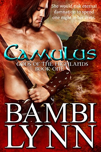 Camulus: Gods of the Highlands, Book One, by Bambi Lynn