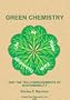 Green Chemistry and the Ten Commandments of Sustainability, 2nd ed
