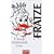Fratze: Roman
