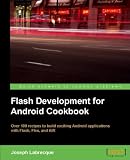Flash Development for Android Cookbook