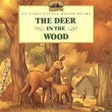 The Deer in the Wood