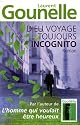 Dieu voyage toujours incognito