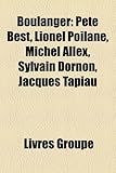 Boulanger: Pete Best, Lionel Poilane, Michel Allex, Sylvain Dornon, Jacques Tapiau-
