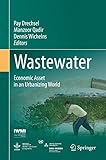 Wastewater : economic asset in an urbanizing world