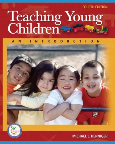 Teaching Young Children: An Introduction (Book alone) (4th Edition)