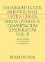 Briefwechsel von Leonhard Euler mit Johann I Bernoulli und Niklaus I Bernoulli (Leonhard Euler, Opera Omnia / Commercium epistolicum) (Vol 2) (Latin and German Edition)