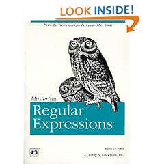 Mastering Regular Expressions: Powerful Techniques for Perl and Other Tools (Nutshell Handbook)