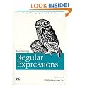 Mastering Regular Expressions: Powerful Techniques for Perl and Other Tools (Nutshell Handbook)