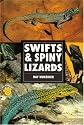 Swifts and Spiny Lizards (Herpetology series)