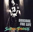 Suicidal for Life