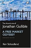 The Adventures of Jonathan Gullible: A Free Market Odyssey