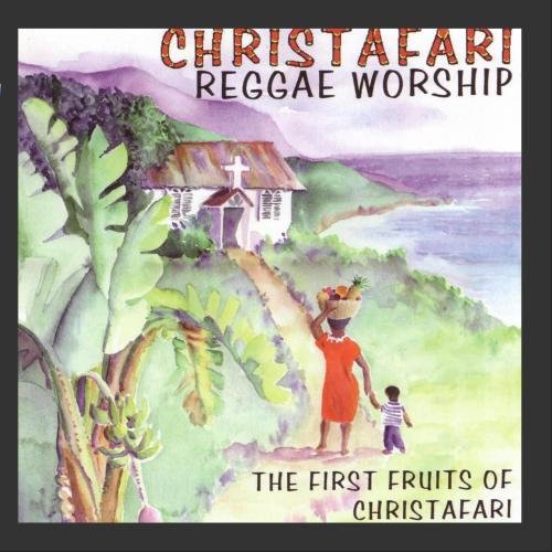 Christafari - The First Fruits of Christafari - Zortam Music