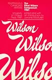 Ethel Wilson Symposium (Reappraisals: Canadian Writers)