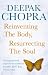 Reinventing the Body, Resurrecting the Soul: How to Create a New Self RS.329.00