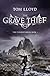 The Grave Thief (Gollancz)