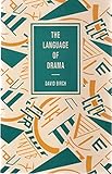 The language of drama : critical theory and practice
