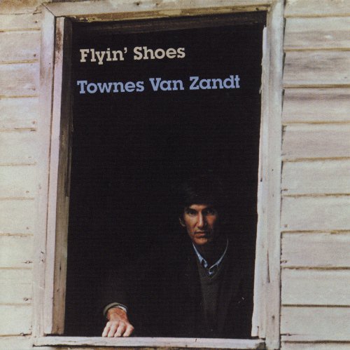 Townes Van Zandt - Flyin
