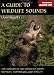 Guide to Wildlife Sounds, A: The Sounds of 100 Mammals, Birds, Reptiles, Amphibians, and Insects (The Lang Elliott Audio Library) Guide to Wildlife Sounds, A: The Sounds of 100 Mammals, Birds, Reptiles, Amphibians, and Insects (The Lang Elliott Audio Library)
